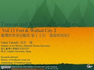 Taiwan and Southeast Asian Arts Vol 11 Fort