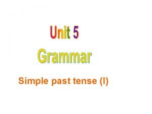 Simple past tense examples