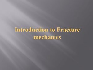 Fracture mechanics definition