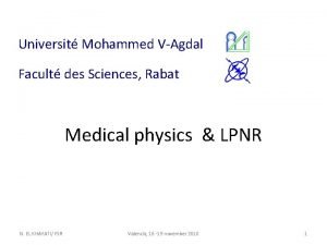 Universit Mohammed VAgdal Facult des Sciences Rabat Medical