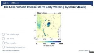 The Lake Victoria Intense storm Early Warning System