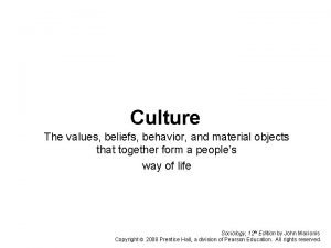 Beliefs values behavior and material objects