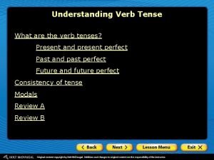 Understanding Verb Tense What are the verb tenses