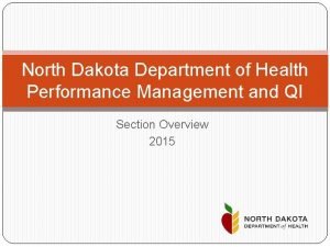 North Dakota Department of Health Performance Management and
