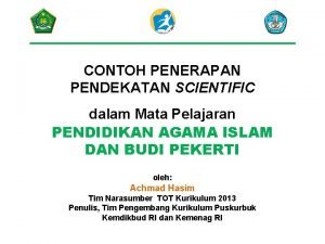 CONTOH PENERAPAN PENDEKATAN SCIENTIFIC dalam Mata Pelajaran PENDIDIKAN