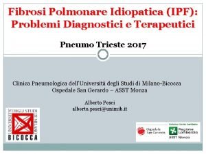 Fibrosi Polmonare Idiopatica IPF Problemi Diagnostici e Terapeutici