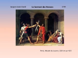 Jacques Louis David Le Serment des Horaces 1785