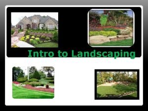 Objectives of landscape design