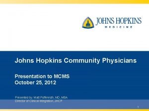 Johns hopkins community physicians