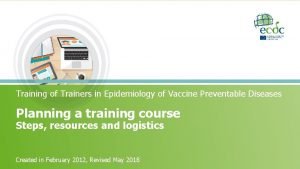 Training of Trainers in Epidemiology of Vaccine Preventable