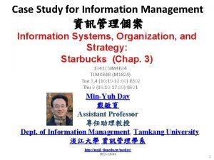 Case Study for Information Management Information Systems Organization