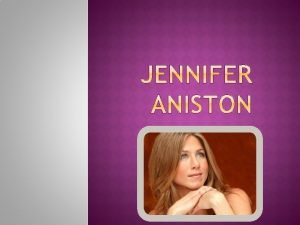 What is jennifer aniston