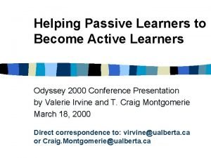 Passive and active learning Passive and active learning