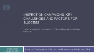 INSPECTION CAMPAIGNS KEY CHALLENGES AND FACTORS FOR SUCCESS