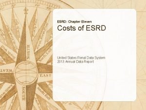 ESRD Chapter Eleven Costs of ESRD United States