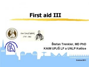 First aid III tefan Trenkler MD Ph D