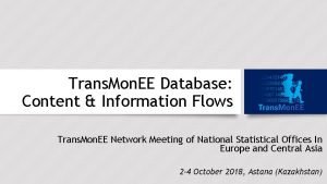 Trans Mon EE Database Content Information Flows Trans