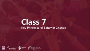 7 principles of behavior change