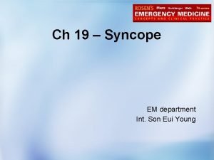 Ch 19 Syncope EM department Int Son Eui