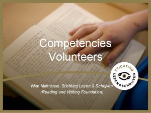 Competencies Volunteers Wim Matthijsse Stichting Lezen Schrijven Reading