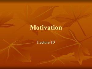Motivation lecture