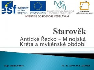 Starovk Antick ecko Minojsk Krta a myknsk obdob