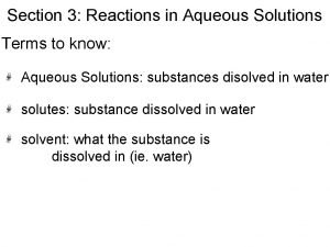 Chemical reactions section 3 reactions in aqueous solutions