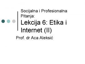 Socijalna i Profesionalna Pitanja Lekcija 6 Etika i