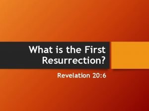 What is the first resurrection in revelation 20