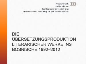 Masterarbeit Fadila Taji BA KarlFranzens Universitt Graz Betreuer