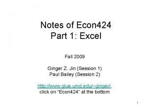 Notes of Econ 424 Part 1 Excel Fall
