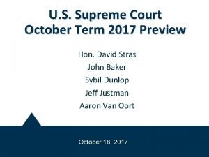 U S Supreme Court October Term 2017 Preview