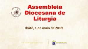 Assembleia Diocesana de Liturgia Ibat 1 de maio