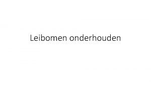 Leibomen constructie