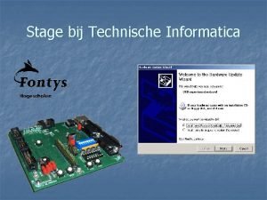 Stage technische informatica Stage technische informatica