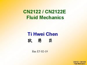 CN 2122 CN 2122 E Fluid Mechanics Ti