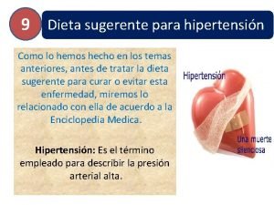 9 Dieta sugerente para hipertensin Como lo hemos