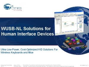 WUSBNL Solutions for Human Interface Devices UltraLowPower CostOptimized