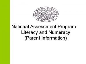 National Assessment Program Literacy and Numeracy Parent Information