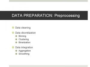 Data preparation