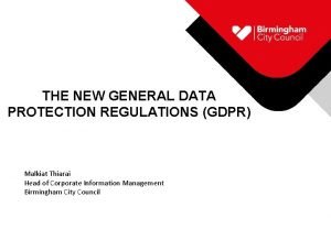 THE NEW GENERAL DATA PROTECTION REGULATIONS GDPR Malkiat