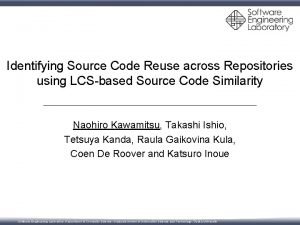 Identifying Source Code Reuse across Repositories using LCSbased