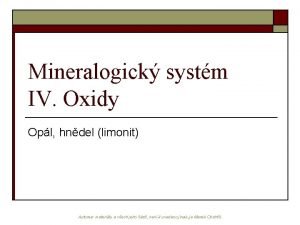 Mineralogick systm IV Oxidy Opl hndel limonit Autorem