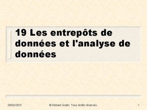 19 Les entrepts de donnes et lanalyse de