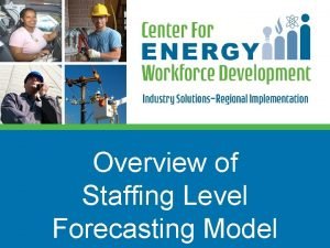 Staffing forecast model