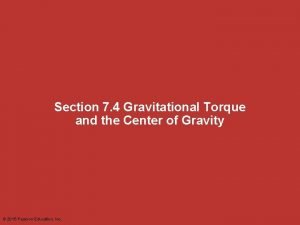 What is the gravitational torque about the point shown?