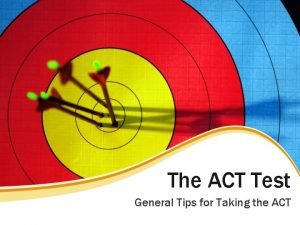 Tips on taking the act