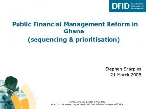 Public Financial Management Reform in Ghana sequencing prioritisation