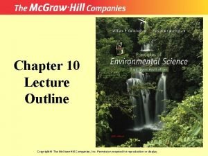 Chapter 10 Lecture Outline Copyright The Mc GrawHill