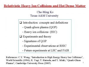 Relativistic Heavy Ion Collisions and Hot Dense Matter